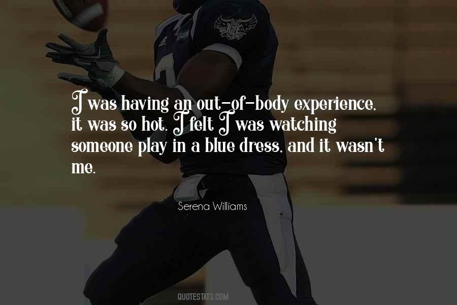Body Experience Quotes #964224
