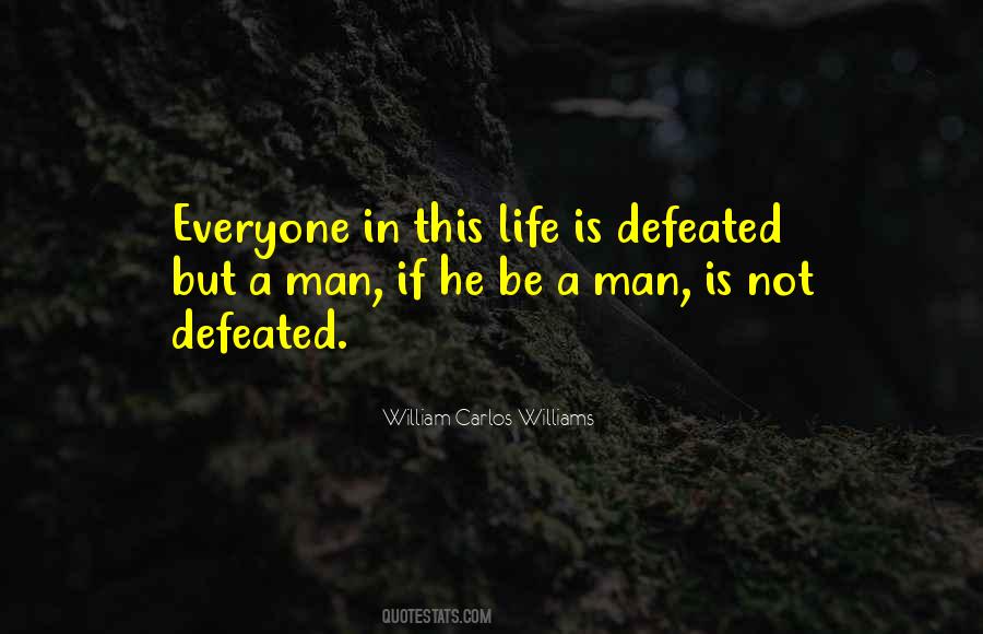 Not Defeated Quotes #1431950