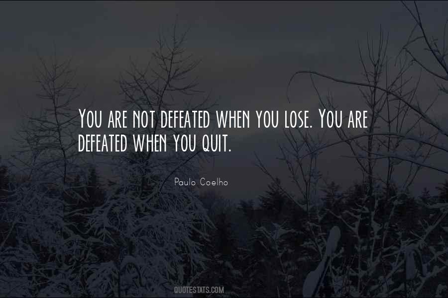 Not Defeated Quotes #542341