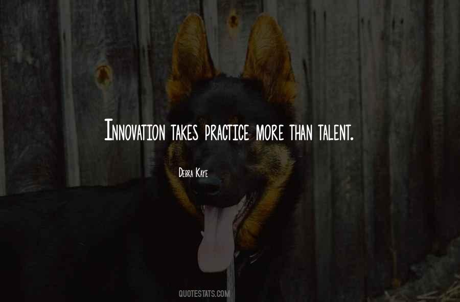 Creative Practice Quotes #1737614