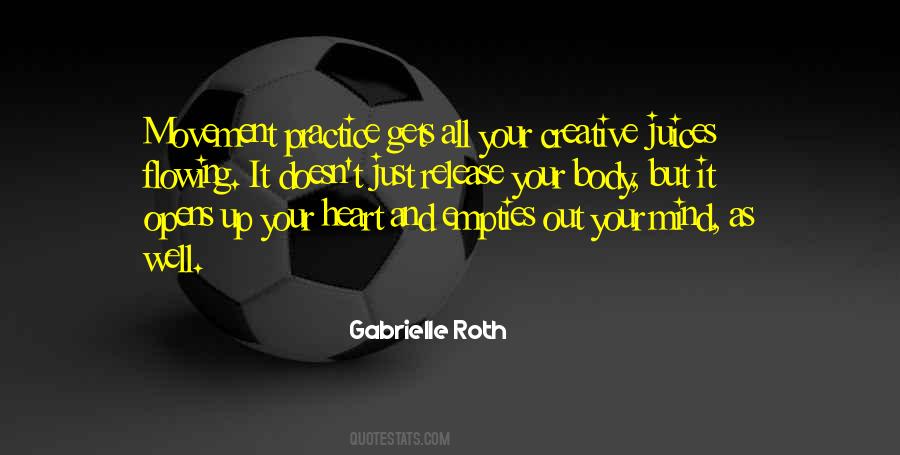 Creative Practice Quotes #420567