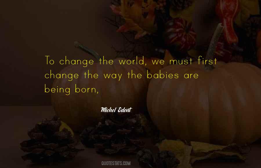 Quotes About A Baby Being Born #1235197