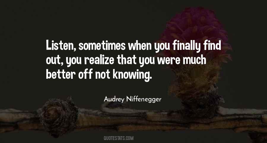 Quotes About Knowing Better #572865