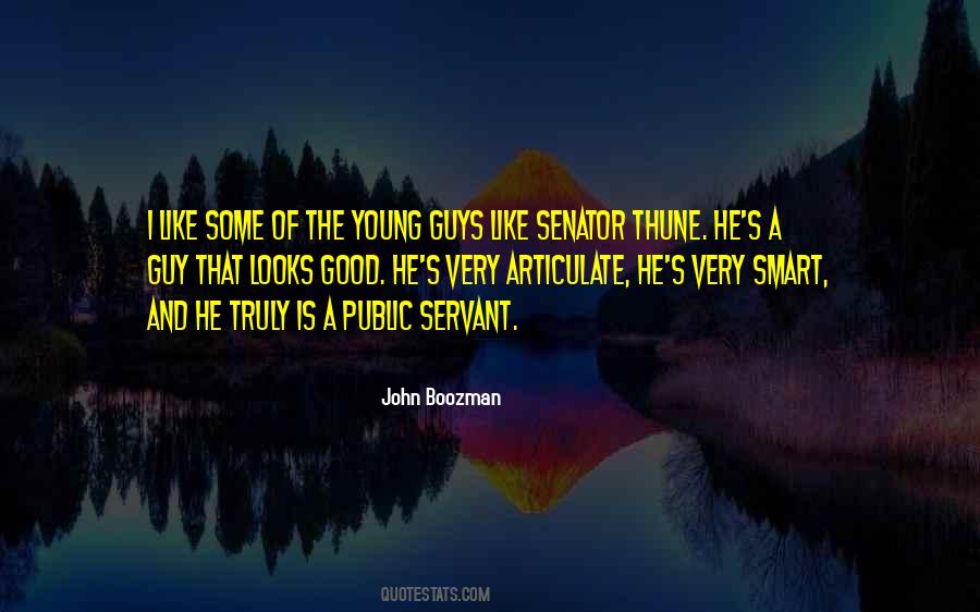 Quotes About A Good Public Servant #1738449