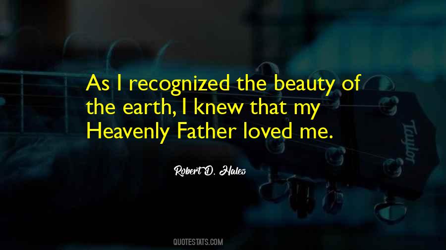 Quotes About The Earth's Beauty #612296