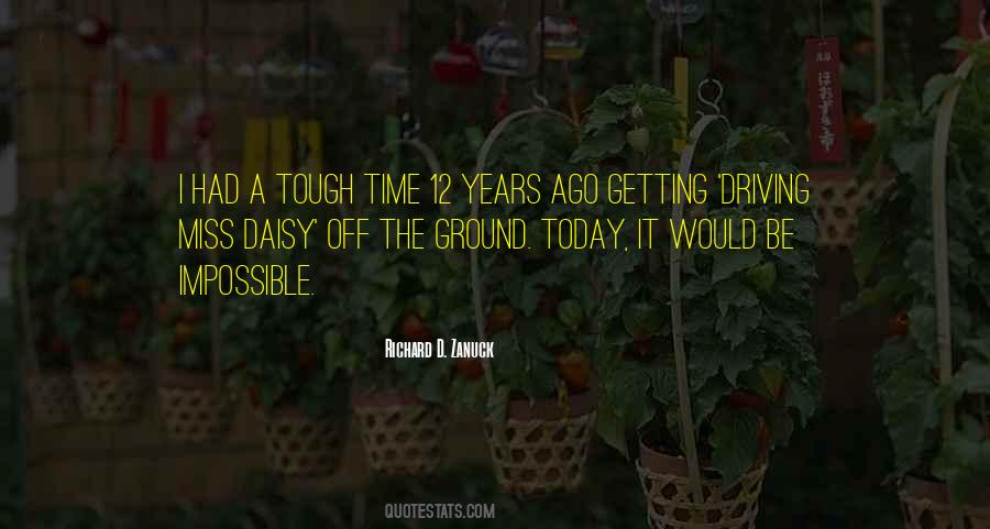 Quotes About A Tough Time #1253196