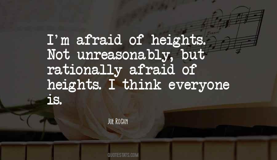 Quotes About Afraid Of Heights #541672