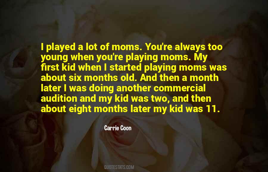 Quotes About Mom Moms #1514999