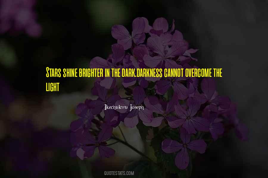 Quotes About Brighter #1040646