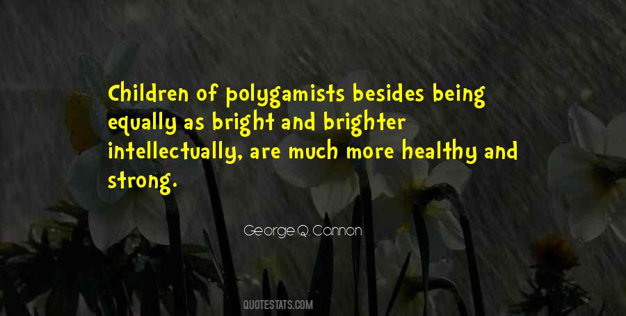 Quotes About Brighter #1377026