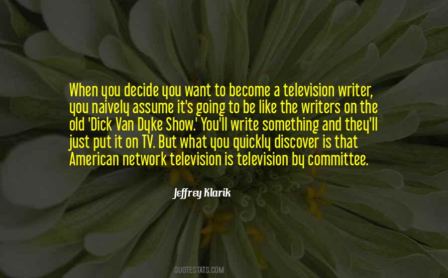 Tv Writers Quotes #453519