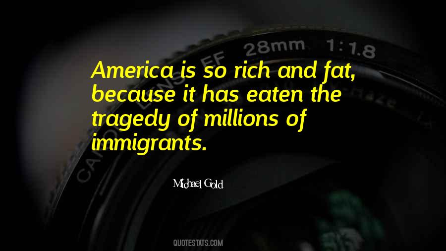 Quotes About Immigrants #1008250