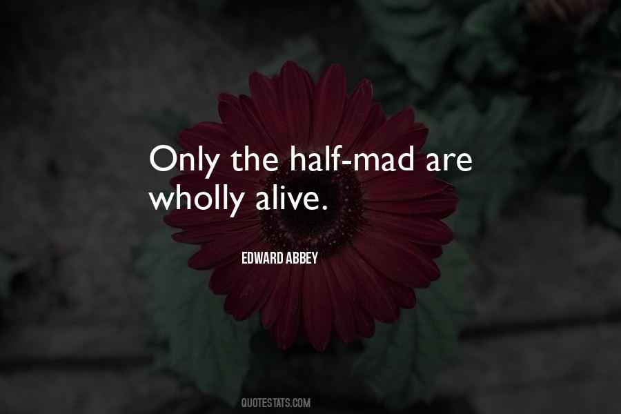 Half Alive Quotes #431546