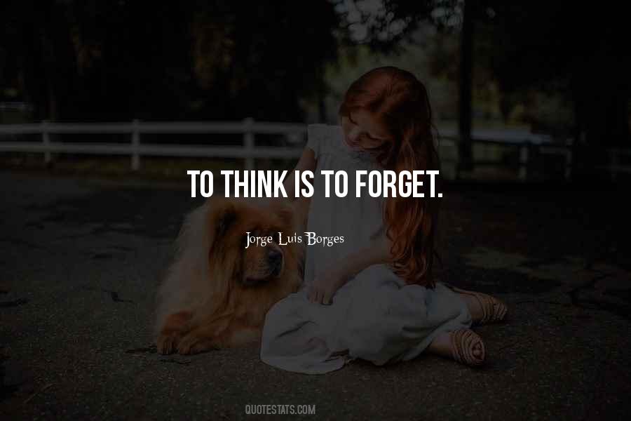 Quotes About To Forget #1730736