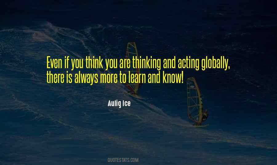 Think Globally Quotes #1858964