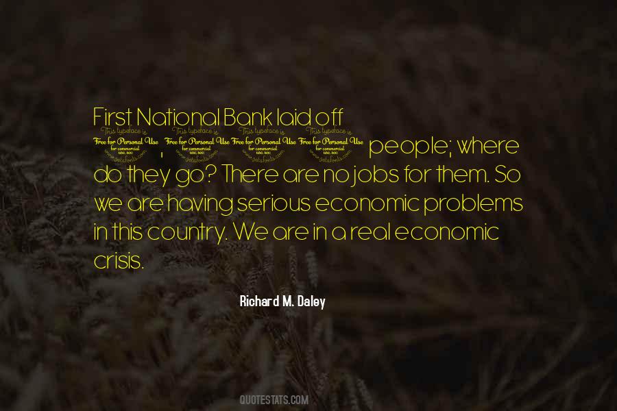 Quotes About Economic Problems #374277