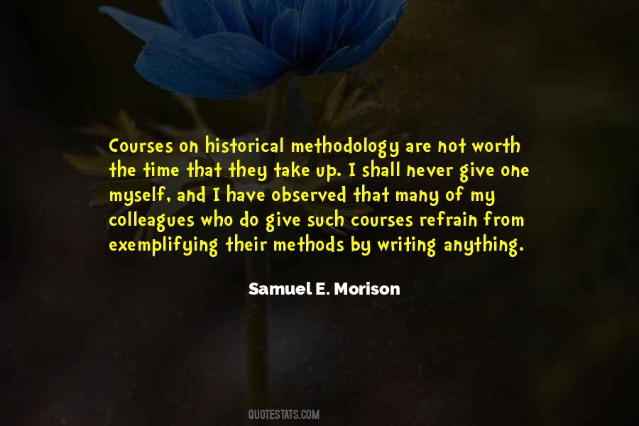 Quotes About Methods #1390515