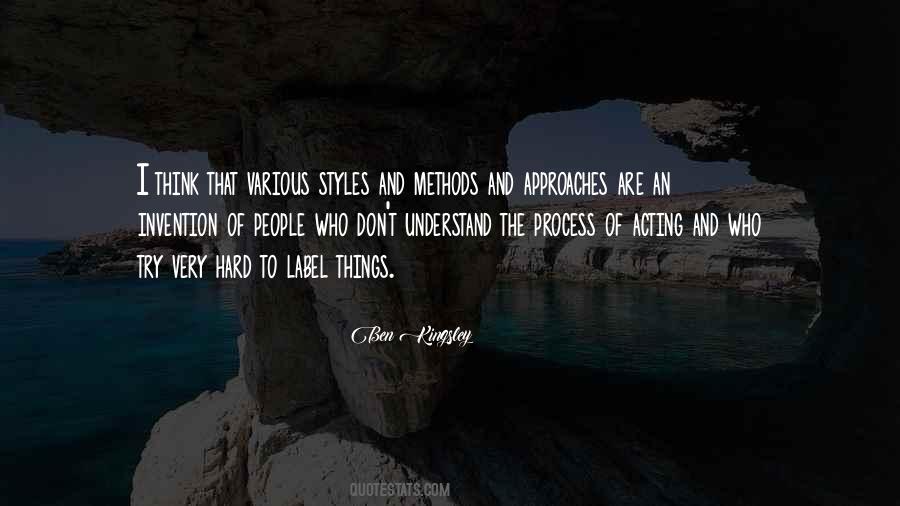 Quotes About Methods #1420544