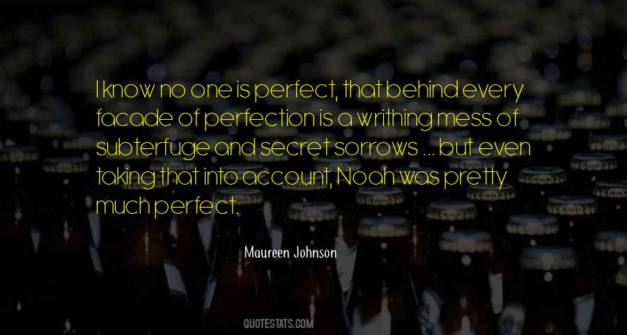 Quotes About No Such Thing As Perfection #24818