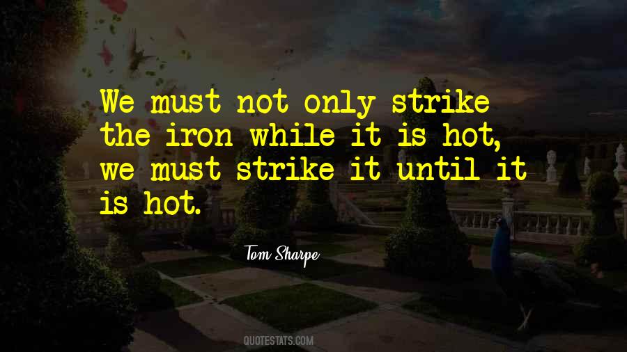 Strike It Quotes #1164753