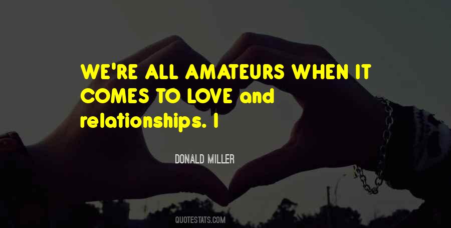 Quotes About Love And Relationships #1523817