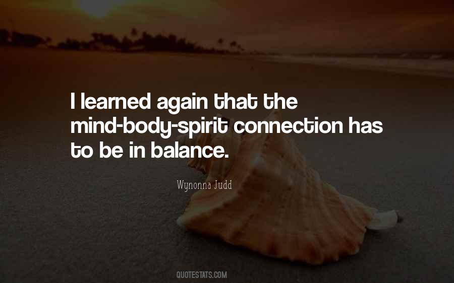 Quotes About The Mind Body Connection #1326232