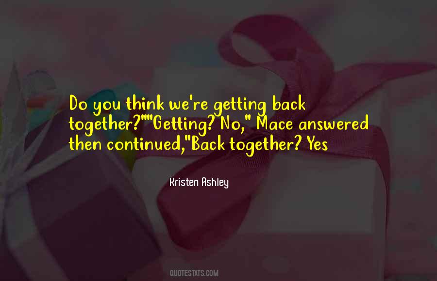 Quotes About Getting Back Together With Your Ex #871189