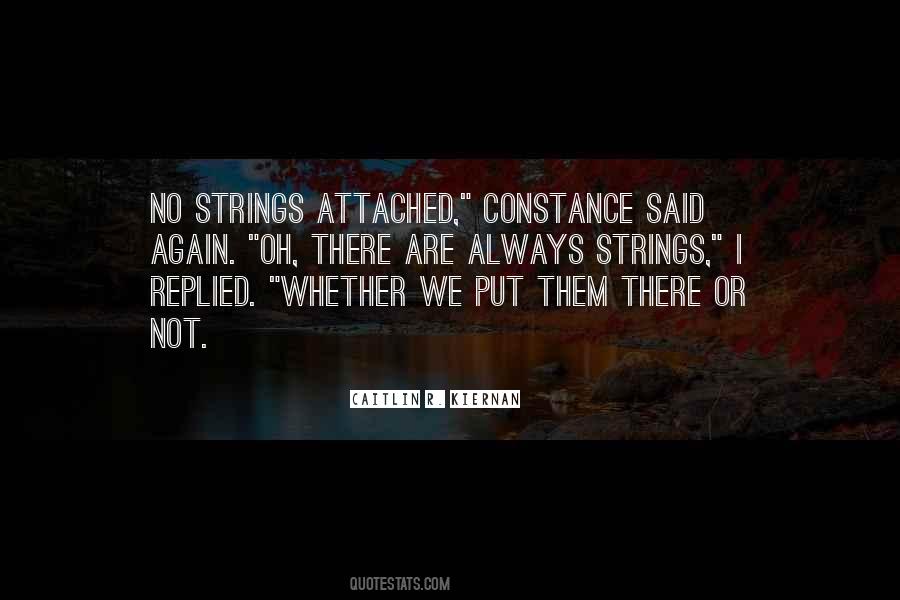 Quotes About No Strings #1705181