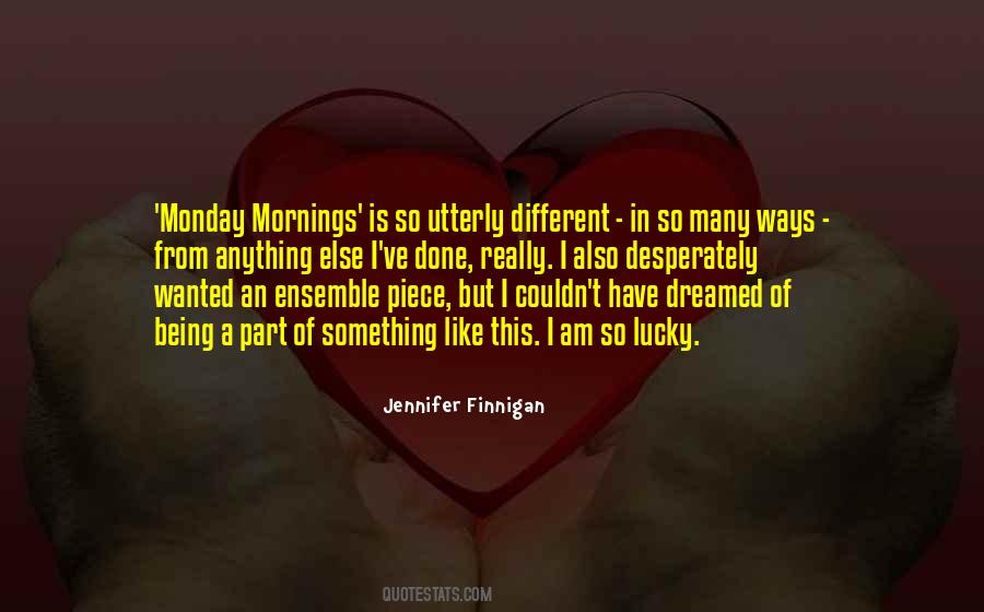 Quotes About Being A Part Of Something #1228159