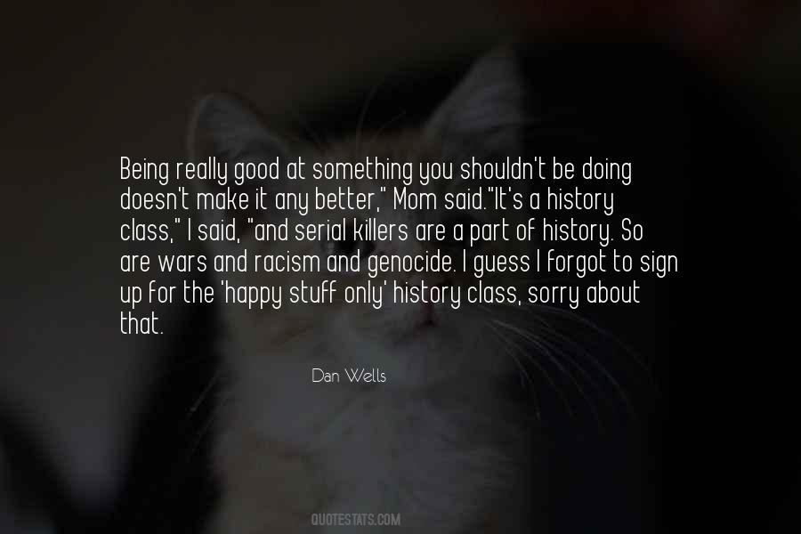 Quotes About Being A Part Of Something #1419982