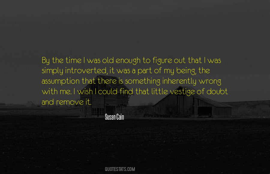 Quotes About Being A Part Of Something #706881