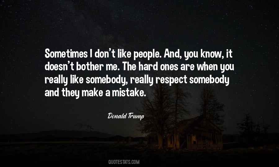 Quotes About Somebody You Like #201553