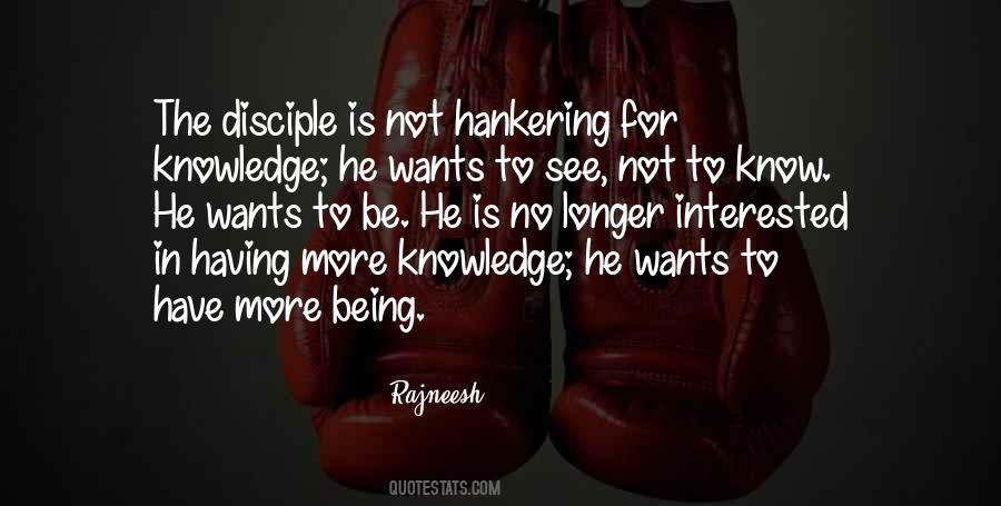 Quotes About More Knowledge #1385678