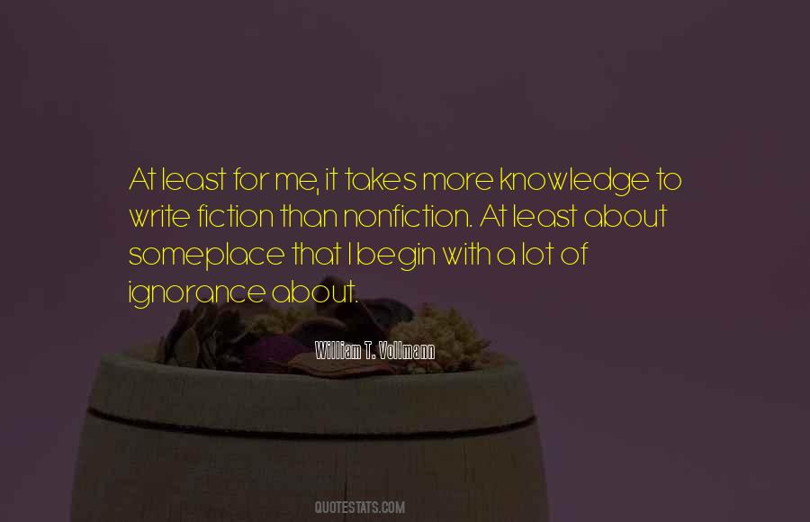 Quotes About More Knowledge #412553
