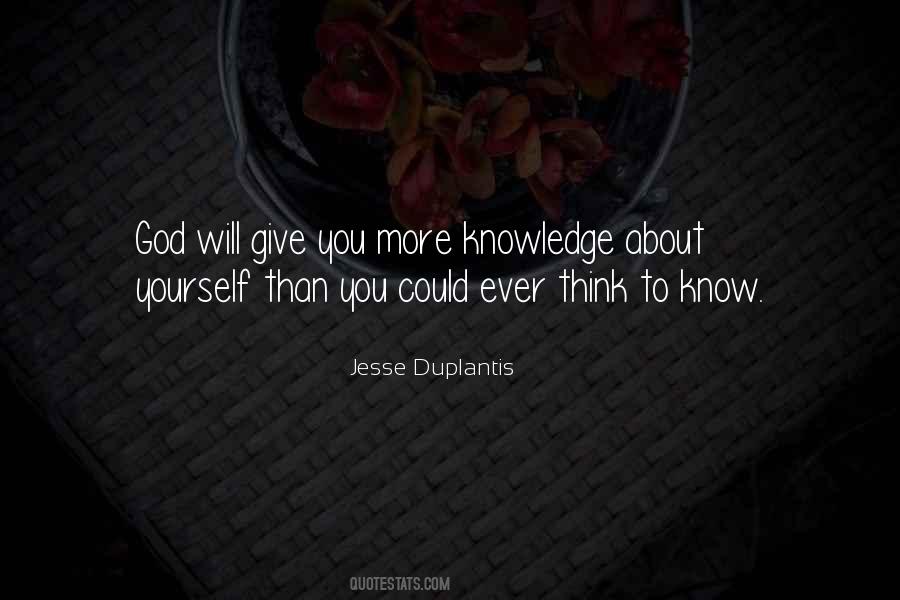 Quotes About More Knowledge #468896