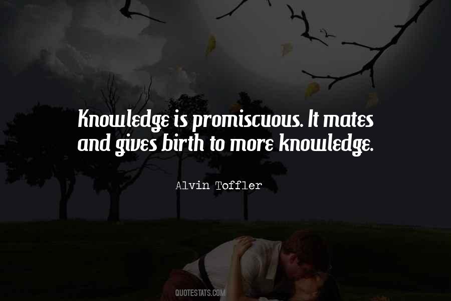Quotes About More Knowledge #485386