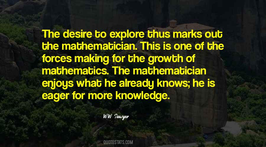 Quotes About More Knowledge #572595