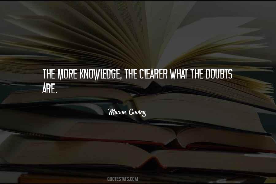 Quotes About More Knowledge #628700