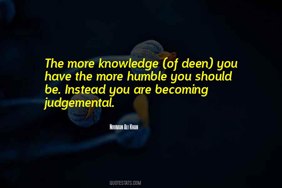 Quotes About More Knowledge #770365