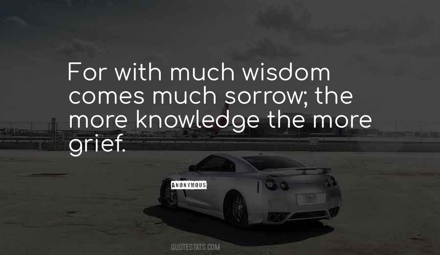 Quotes About More Knowledge #792004