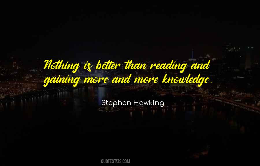 Quotes About More Knowledge #935173