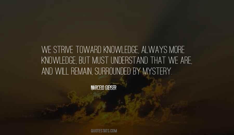 Quotes About More Knowledge #955170