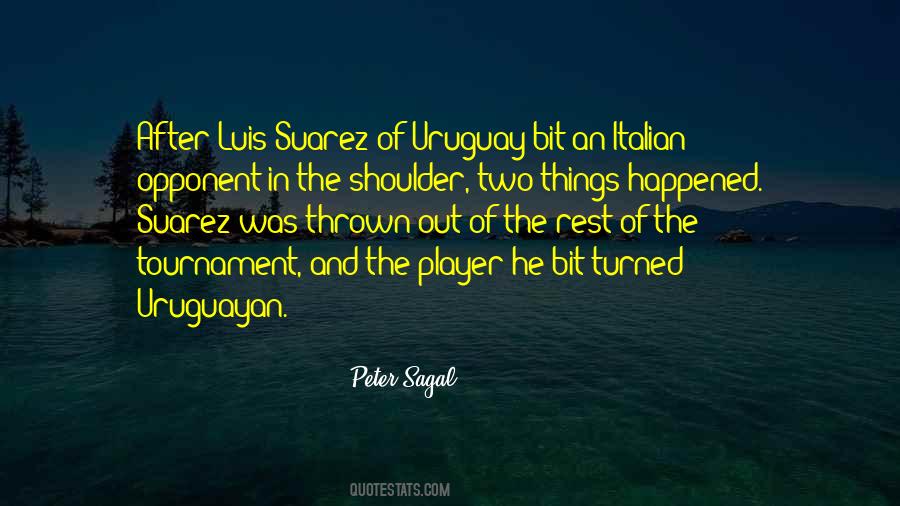 Quotes About Suarez #1507698