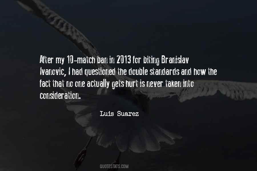 Quotes About Suarez #261245