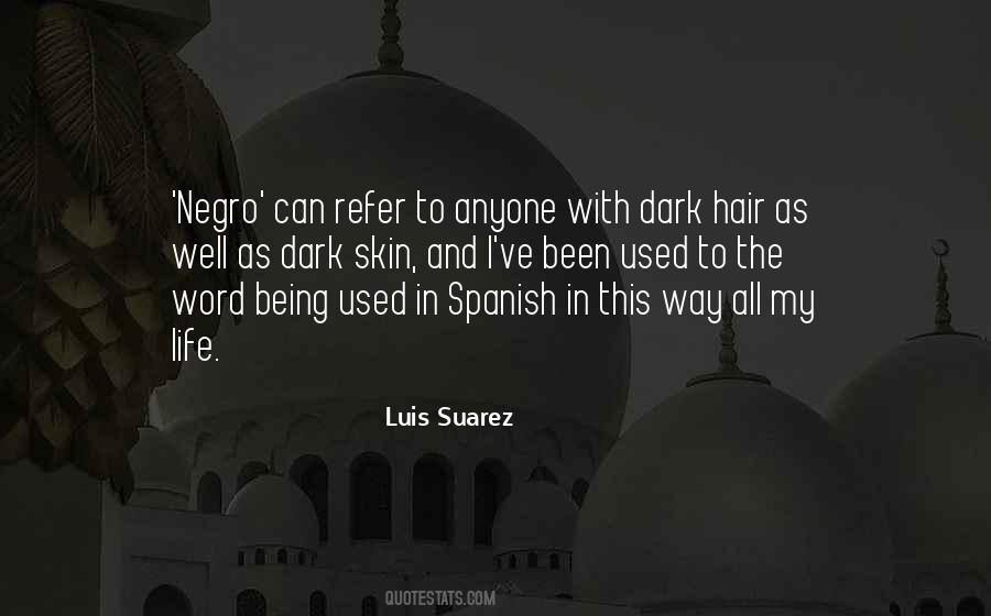 Quotes About Suarez #532911