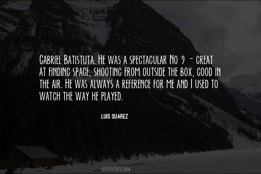Quotes About Suarez #938779