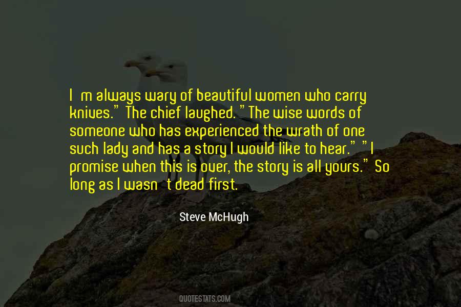 Quotes About Wise Words #254795