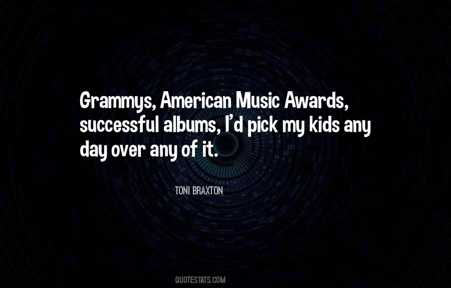 Quotes About Music Awards #1384955