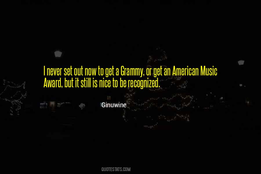 Quotes About Music Awards #193266