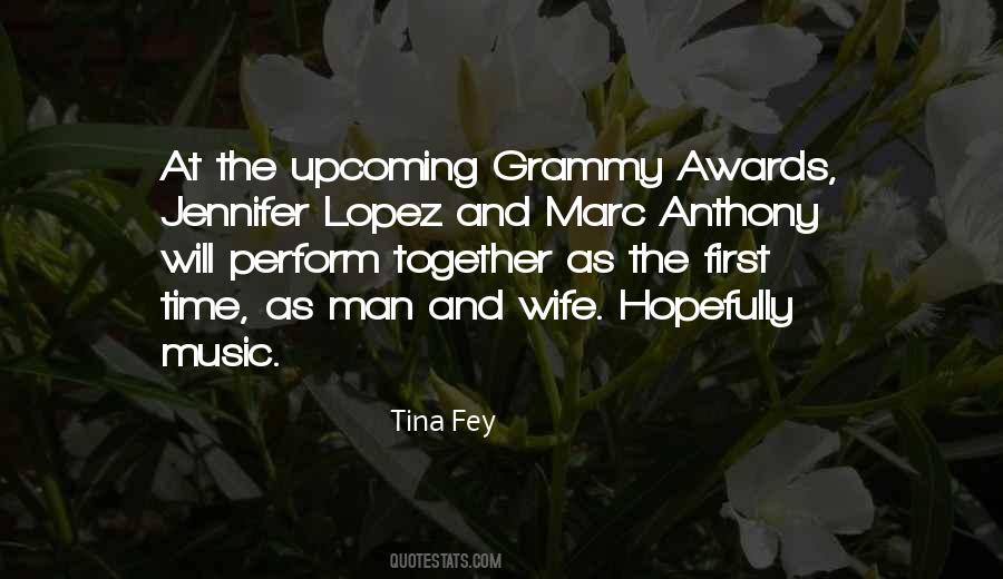 Quotes About Music Awards #317857